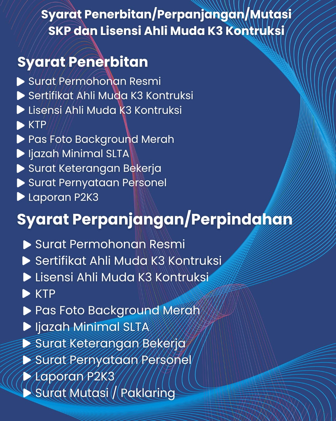 Persyaratan Penerbitan, Perpanjangan, dan Mutasi SKP & Lisensi Ahli Muda K3 Konstruksi